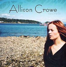 Secrets (Allison Crowe album) httpsuploadwikimediaorgwikipediacommonsthu