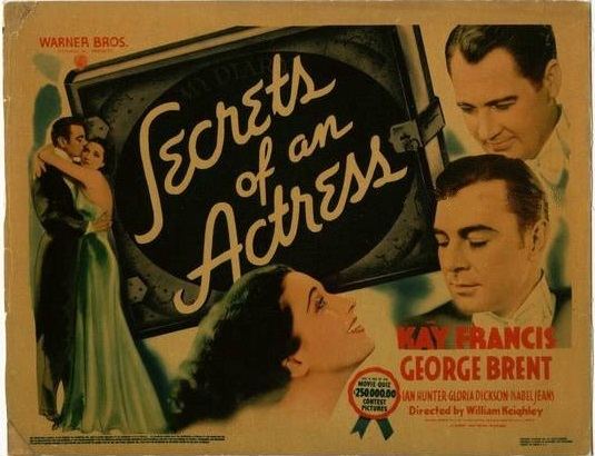 Secrets of an Actress Secrets of an Actress 1938 Kay Francis Life Career