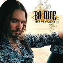 See the Light (Bo Bice album) httpsuploadwikimediaorgwikipediaenthumbe