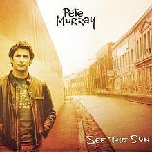 See the Sun (Pete Murray album) httpsuploadwikimediaorgwikipediaenthumb7
