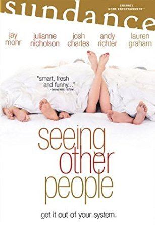 Seeing Other People Amazoncom Seeing Other People Jay Mohr Julianne Nicholson Andy