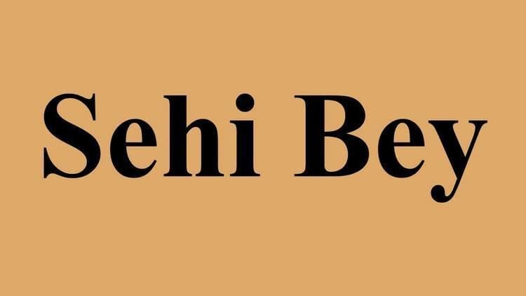 Sehi Bey Sehi Bey YouTube