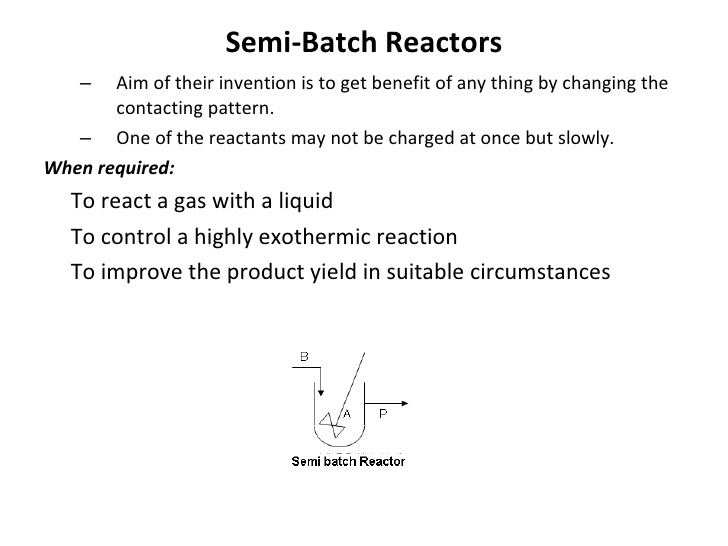Semibatch reactor Reactor Design 1