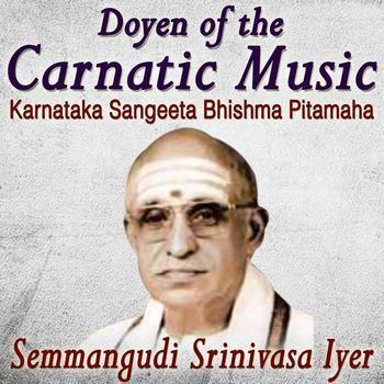 Semmangudi Srinivasa Iyer Doyen of the Carnatic Music Karnataka Sangeeta Bhishma Pitamaha