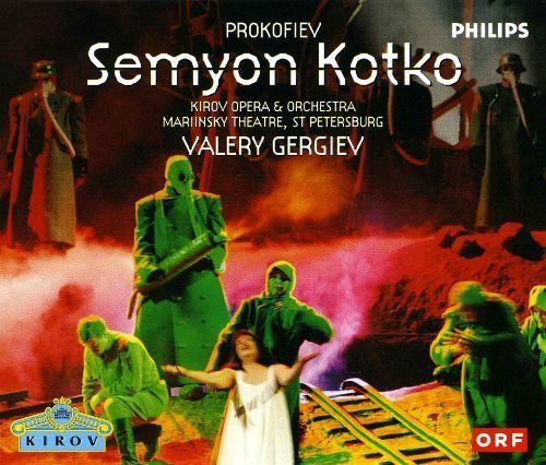 Semyon Kotko Prokofiev Semyon Kotko Valery GergievMariinsky Kirov Theater