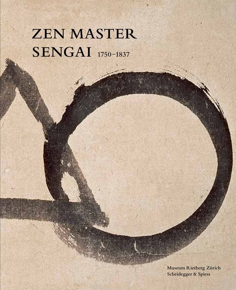 Sengai Zen Master Sengai 1750 1837 Epprecht
