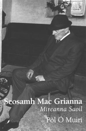 Seosamh Mac Grianna Seosamh Mac Grianna An Mhin Rin CIC