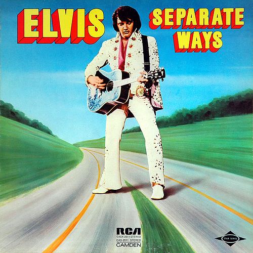 Separate Ways (Elvis Presley album) imgwaxfmreleases1600312elvispresleyseparate