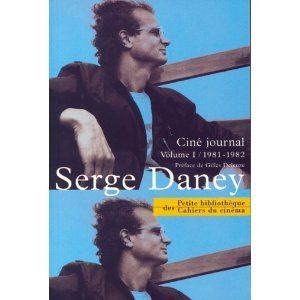 Serge Daney Daney in English A Letter to Trafic Jonathan Rosenbaum