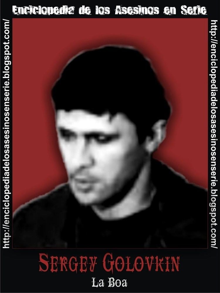 Sergey Golovkin Enciclopedia de los Asesinos en Serie SERGEY GOLOVKIN quotLA