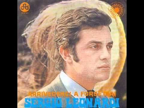 Sergio Leonardi SERGIO LEONARDI ARRIVEDERCI A FORSE MAI 1969 YouTube