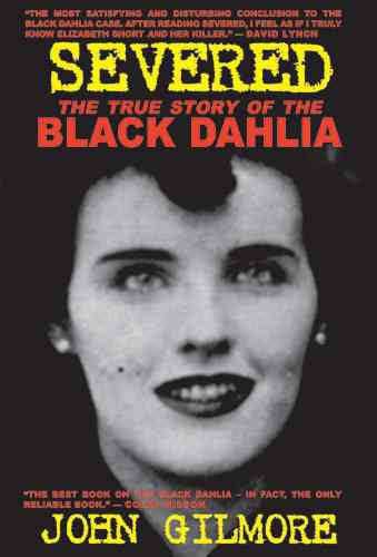Severed: The True Story of the Black Dahlia Murder t0gstaticcomimagesqtbnANd9GcTcTBzw0oR67qEYW