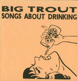 Sewer Trout music ruined my life Sewer Trout Songs About Drinking