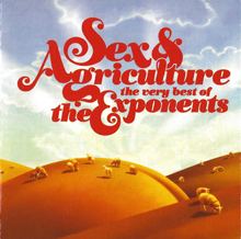 Sex and Agriculture: The Very Best of The Exponents httpsuploadwikimediaorgwikipediaen778Sex