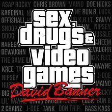 Sex, Drugs & Video Games httpsuploadwikimediaorgwikipediaenthumb8