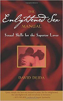 Sex manual The Enlightened Sex Manual Sexual Skills for the Superior Lover