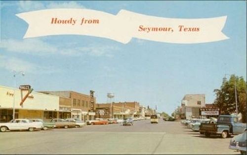 Seymour, Texas wwwtxgenweborgpostcardsTownsSeymourHowdyFrom