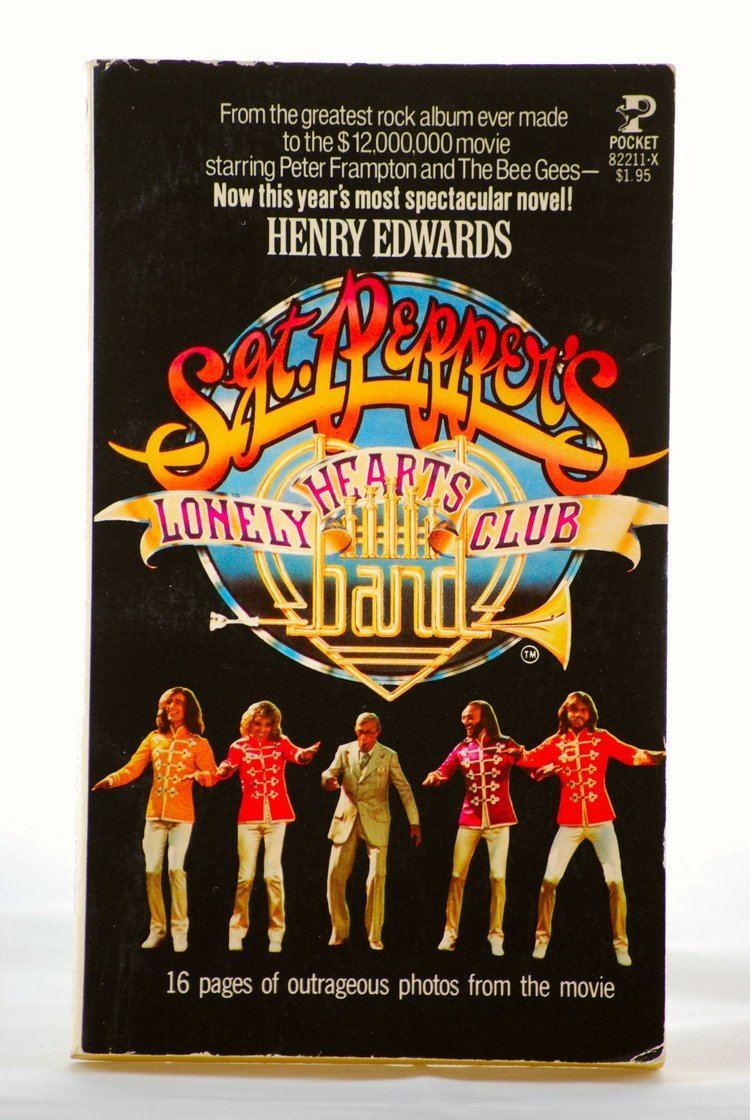 Sgt. Pepper's Lonely Hearts Club Band (film) Sgt Peppers Lonely Hearts Club Band Henry edwards 9780671822118