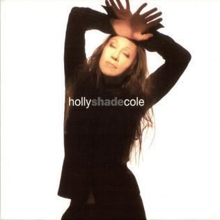 Shade (Holly Cole album) httpsuploadwikimediaorgwikipediaen001Hol
