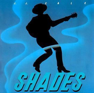 Shades (J. J. Cale album) httpsuploadwikimediaorgwikipediaen999JJ