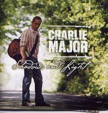 Shadows and Light (Charlie Major album) httpsuploadwikimediaorgwikipediaenthumb8