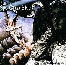 Shadows (Spy Glass Blue album) httpsuploadwikimediaorgwikipediaenthumb5
