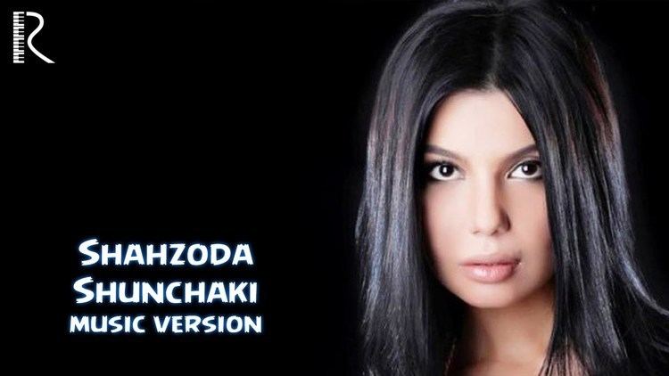Shahzoda Shahzoda Shunchaki new music YouTube