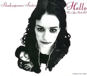 Shakespears Sister Shakespears Sister Hello Turn Your Radio On hitparadech