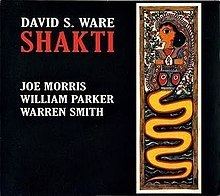 Shakti (David S. Ware album) httpsuploadwikimediaorgwikipediaenthumb5