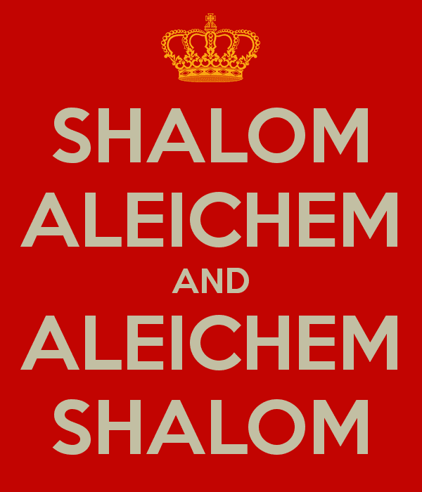 Shalom aleichem SHALOM ALEICHEM AND ALEICHEM SHALOM Poster Andy Keep CalmoMatic