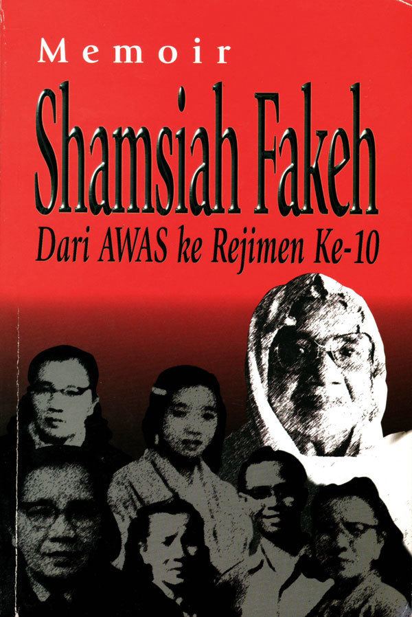 Shamsiah Fakeh sepuluh tahun sebelum merdeka Buku Shamsiah Fakeh