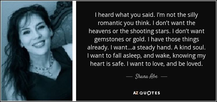 Shana Abe TOP 10 QUOTES BY SHANA ABE AZ Quotes