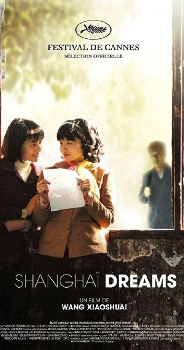 Shanghai Dreams Qing hong 2005 IMDb