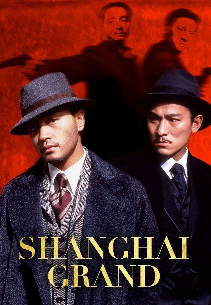 Shanghai Grand Shanghai Grand Watch Full Movie Free AsianCrush