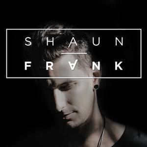 Shaun Frank Shaun Frank Tickets Tour Dates 2017 Concerts Songkick
