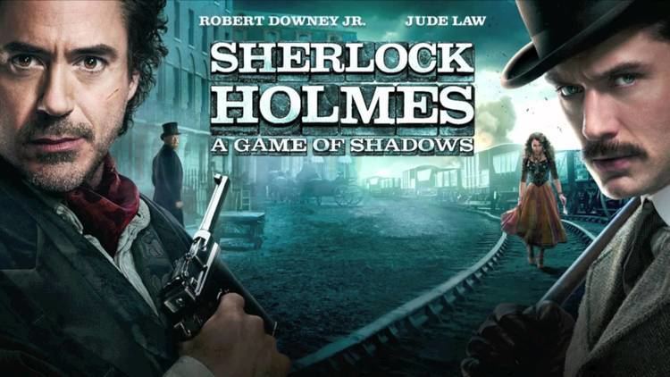 Sherlock Holmes: A Game of Shadows Sherlock Holmes a Game of Shadows Trailer song YouTube