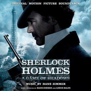 Sherlock Holmes: A Game of Shadows Sherlock Holmes A Game of Shadows soundtrack Wikipedia