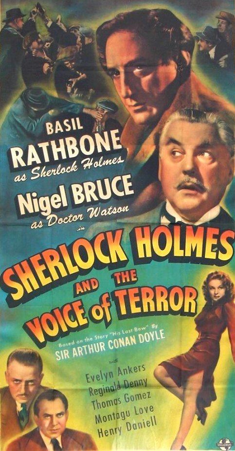 Sherlock Holmes and the Voice of Terror Basil Rathbone Master of Stage and Screen Sherlock Holmes and the