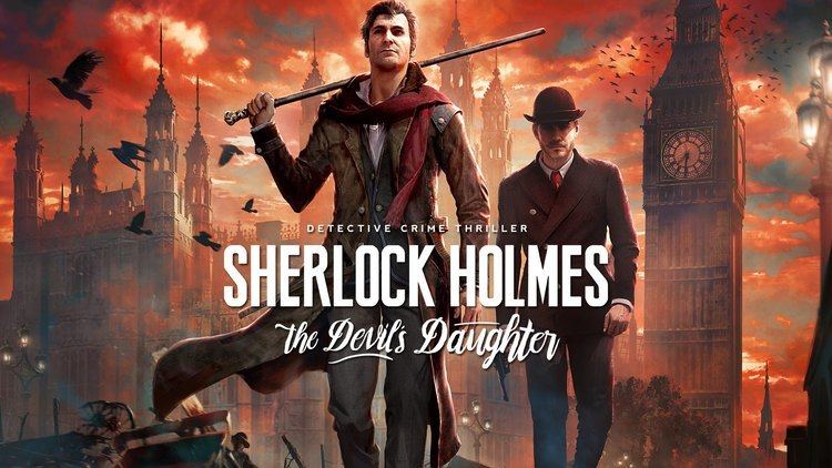 Sherlock Holmes: The Devil's Daughter PSA Sherlock Holmes The Devil39s Daughter is out now onPause