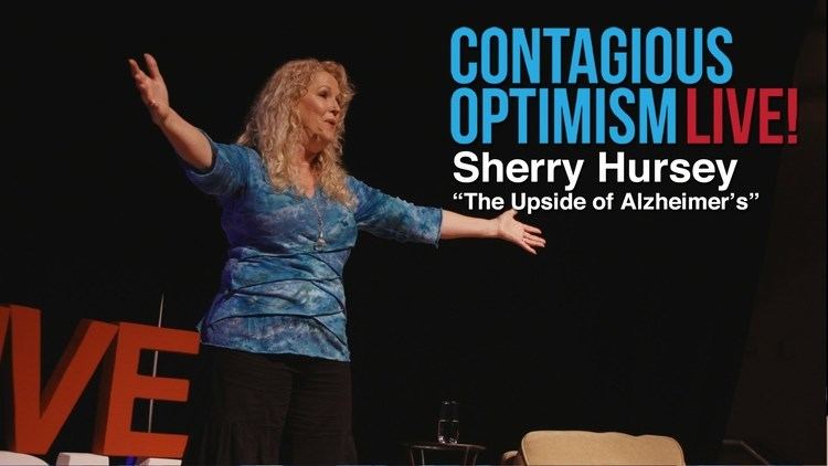 Sherry Hursey Sherry Hursey The Upside of Alzheimers Contagious Optimism Live