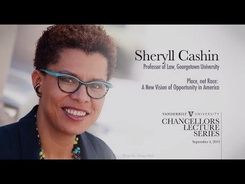Sheryll Cashin Sheryll Cashin Place not Race A New Vision of Opportunity in