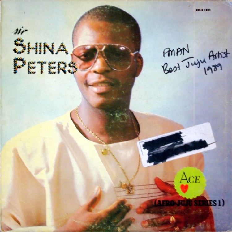 Shina Peters Afro Juju by Sir Shina Peters Bellafricana Digest Artisans