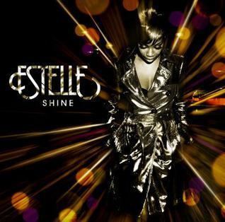 Shine (Estelle album) httpsuploadwikimediaorgwikipediaen778Est
