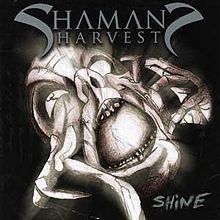 Shine (Shaman's Harvest album) httpsuploadwikimediaorgwikipediaenthumb7