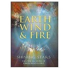 Shining Stars: The Official Story Of Earth, Wind & Fire httpsuploadwikimediaorgwikipediaenthumb5