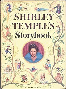Shirley Temple's Storybook Shirley Temple39s Storybook Shirley Temple Amazoncom Books