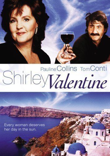 Shirley Valentine (film) The Return of Shirley Valentine Anne Zouroudi