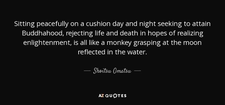 Shoitsu Omatsu QUOTES BY SHOITSU OMATSU AZ Quotes