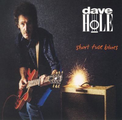 Short Fuse Blues wwwdaveholecommediaimagesdiscography20120322