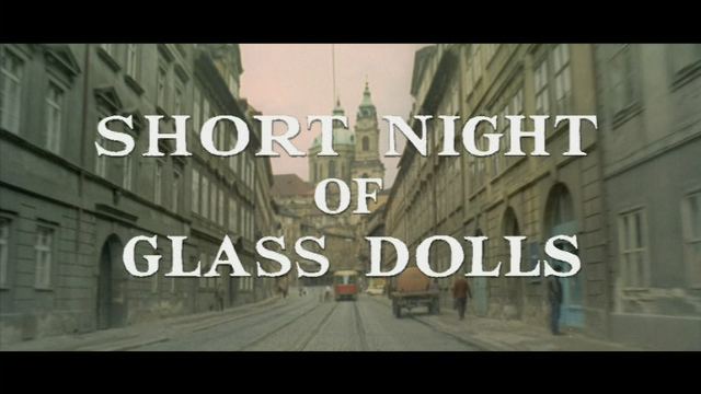 Short Night of Glass Dolls Short Night of Glass Dolls 1971 HORRORPEDIA